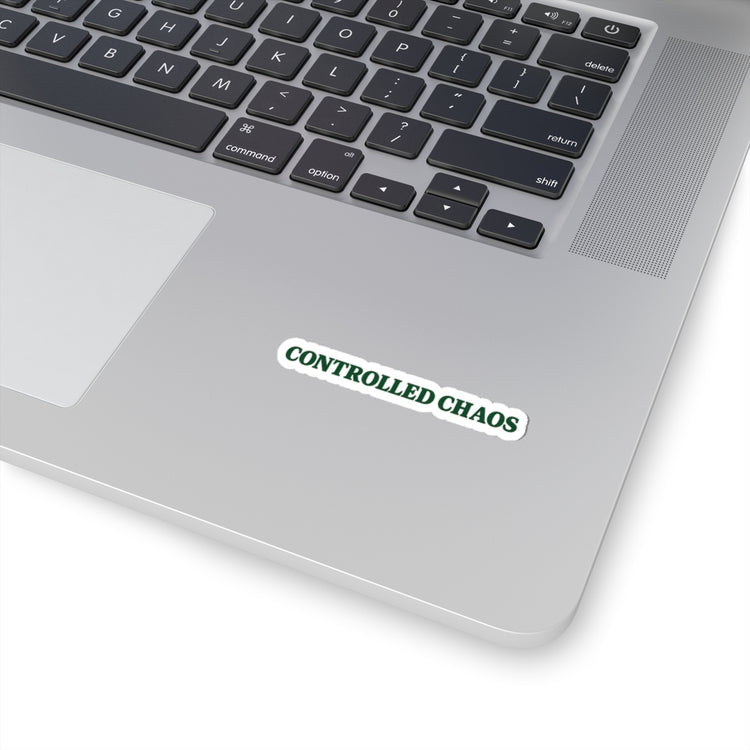 Controlled Chaos Kiss-Cut Sticker