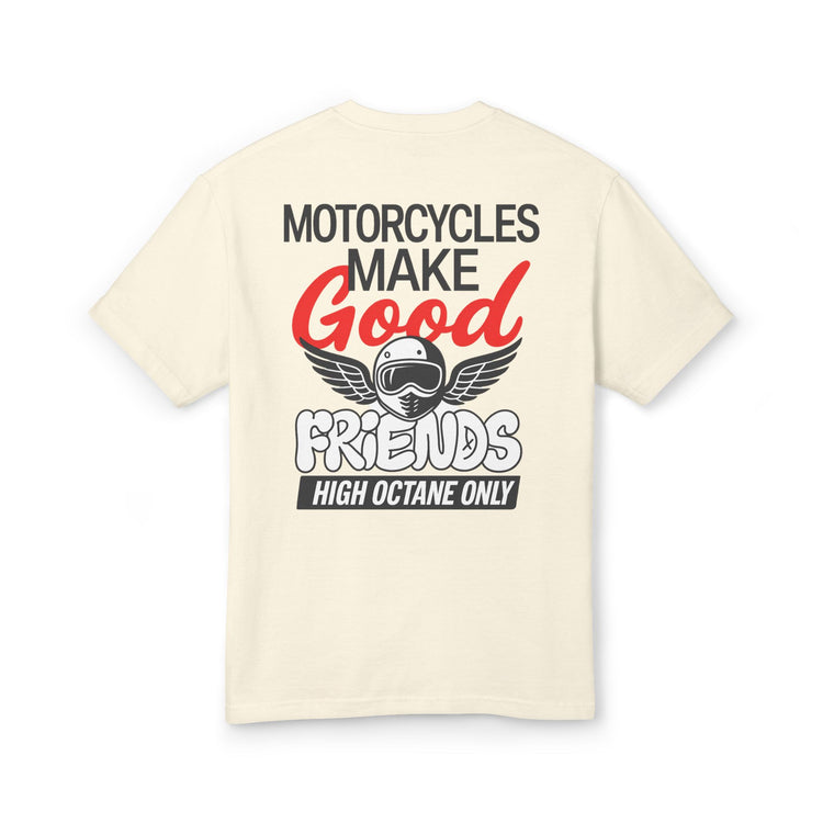 Motorcycles Make Good Friends Tee
