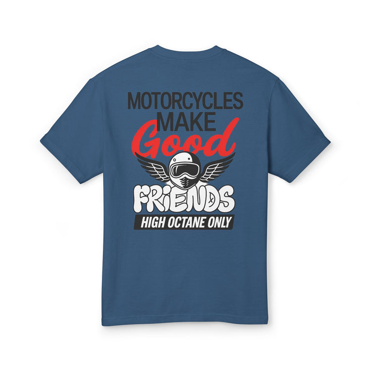 Motorcycles Make Good Friends – High Octane Edition